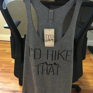 "I'd Hike That" Tank Top